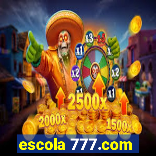 escola 777.com